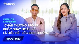 Khánh Thi - Phan Hiển: Chấn thương trong Bước nhảy hoàn vũ là điều hết sức bình thường