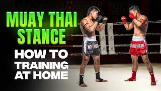 The MUAY THAI STANCE | TRAINING FOR BEGINNERS AT HOME