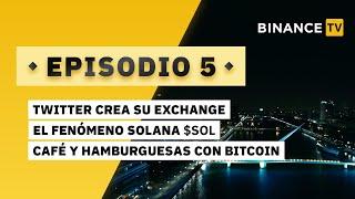 #BinanceTV  | Episodio 5