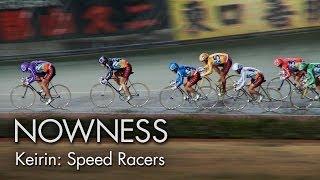 Keirin: Speed Racers - Watch Japan's Track Cycling Phenomenon