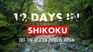 12 Days In Shikoku Going Off-The-Beaten-Path - A Japan Travel Itinerary