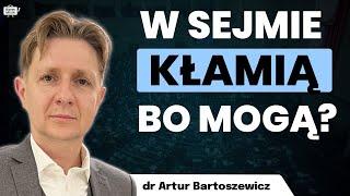 POLITYCY mogą KŁAMAĆ? Gospodarka Polski i ból każdego POLAKA. dr Artur Bartoszewicz