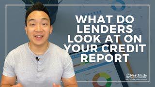 What Lenders Look at on Your Credit Report