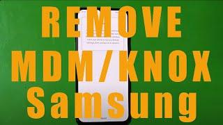 Remove MDM/KNOX for Samsung