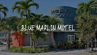 Blue Marlin Motel Review - Key West , United States of America