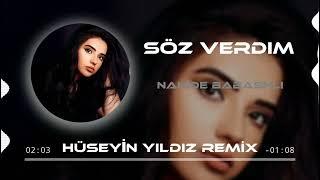 Nahide Babashlı - Söz Verdim ( Hüseyin Yıldız Remix )