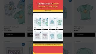 How to Create a Custom Product Archive Page Template on WooCommerce Store #woocommerce #wordpress