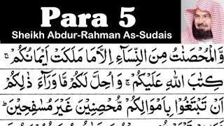 Para 5 Full - Sheikh Abdur-Rahman As-Sudais With Arabic Text (HD) - Para 5 Sheikh Sudais