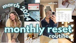 MONTHLY RESET ROUTINE: March ️ | notion, self care, reflection, journalling, & more!