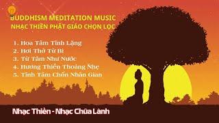 Nhạc Thiền Phật Giáo 06 | Buddhist Meditation Music | Nhạc Chữa Lành @AppliedScience.