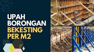 Upah Borongan Bekesting Per m2