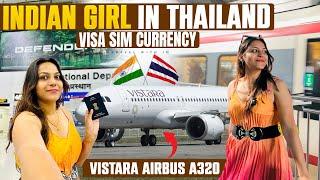 Indian girl in Thailand  Delhi to Bangkok International flight ️ Visa Sim Currency Accommodation