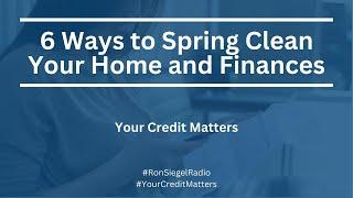 6 Ways to Spring Clean Your Home and Finances