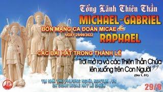 CÁC BÀI HÁT TRONG THÁNH LỄ BỔN MẠNG CA ĐOÀN MICAE NGÀY 29/09/2022