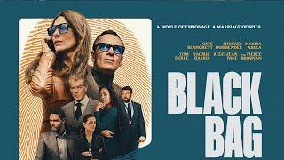 Black Bag Full Movie 2025 || Cate Blanchett, Michael Fassbender, Marisa Abela, Tom | Review & Facts