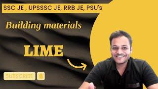 LIME , Building Materials JE special  #sscje #upsssc #rrbje #civilengineering #shreshthclasses