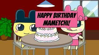 Happy Birthday Mametchi!!