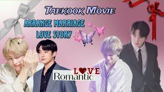 Arrange Marriage | Taekook Oneshot Movie  taekook love story #taekook #taekookff