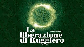 Opera McGill: La liberazione di Ruggiero