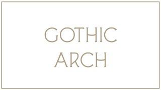 Traditional Architectural Basics : The Gothic Arch