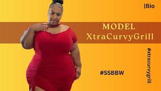 SSBBW XtraCurvyGrill Moda PLus BBW Fat Acceptance |Plus Size Fashion Models Biography |Insta |US