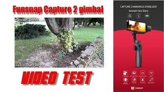 Funsnap Capture 2 3 Axis Handheld Gimbal video test