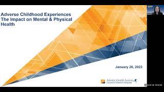 Adverse Childhood Experience: The Impact on Mental & Physical Health