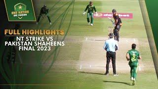Full Highlights | NT Strike v Pakistan Shaheens | Top End T20 Series Final | MA2A