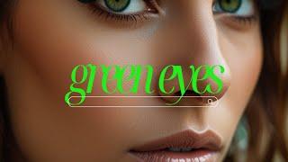 Green Eye | The Secret Behind Their Allur | AI Beauty Chronicles