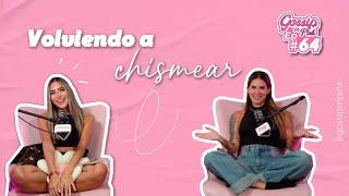 EP 64 - Volviendo a chismear