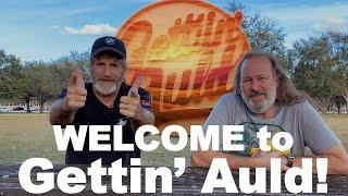 Introducing Gettin' Auld: Adventures for the Mature and Bold