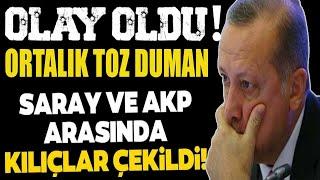 Erdoğan Çaresiz. AKP ve Saray Arasında Kılıçlar Çekildi. AK Partide Ortalık Toz Duman! #sondakika