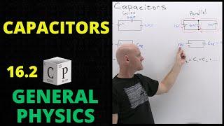 16.2 Capacitors | General Physics