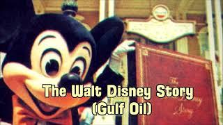 Magic Kingdom - The Walt Disney Story (Gulf Oil)