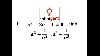 Class IX:If a^2-3a+1=0, find a^2+1/a^2    ,a^3+1/a^3