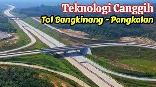 Canggih !!! Tol Bangkinang Pangkalan Gunakan Teknologi Ini...