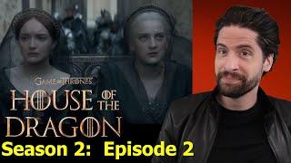 House of the Dragon: Season 2 - Episode 2 - My Thoughts