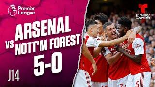 Highlights & Goals: Arsenal vs. Nottingham Forest 5-0 | Premier League | Telemundo Deportes