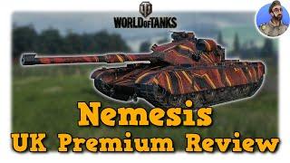 Nemesis - UK Premium Review - World of Tanks