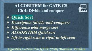 Ch 4.7:Quick Sort Introduction | Algorithm lectures for GATE CS by Monalisa Pradhan