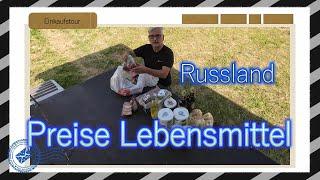 Lebenshaltung Lebensmittel Russland. Einkauf Wochenende Wohnmobil Reisebericht