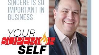 Why Being Sincere is So Important in Business- Ian Altman Best-Selling Author