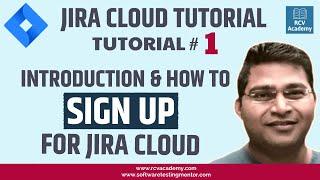 JIRA Cloud Tutorial #1 - How to Sign Up for Jira | What is Jira Cloud