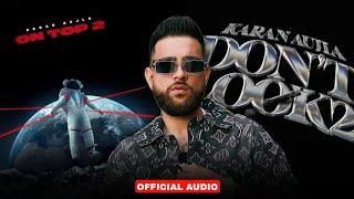 On Top 2 (Official Audio) Karan Aujla | Don't Look 2 | Karan Aujla New Songs Leaked