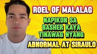 ROEL NAPIKON KAYA NATAWAG NA ABNORMAL AT SIRAULO ANG ISANG BASHER