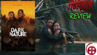 Dark Nature (2022) Horror Film Review