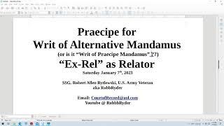 Praecipe for Writ of Alternative Mandamus 'Ex Rel' as Relator