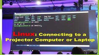 Linux : Connecting to a Projector on Computer & Laptop.