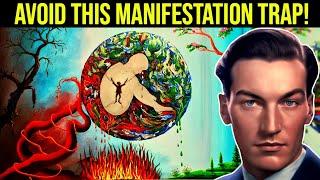 Once You Overcome This Trap You Will Manifest Everything - Neville Goddard - Law of Attraction