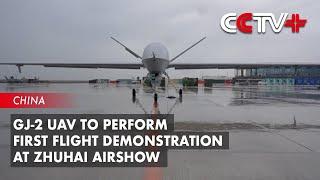 GJ-2 UAV to Perform First Flight Demonstration at Zhuhai Airshow